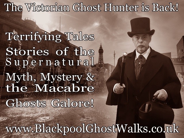 Blackpool Ghost Walks by Supernatural Events Stephen Mercer
